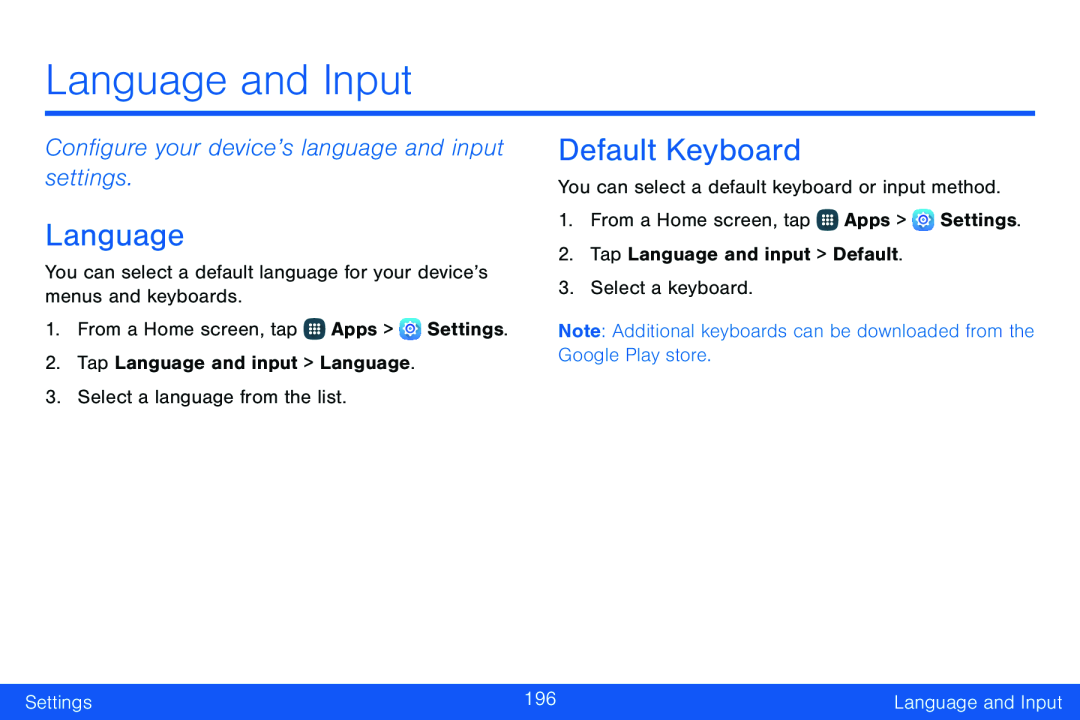 Configure your device’s language and input settings Language