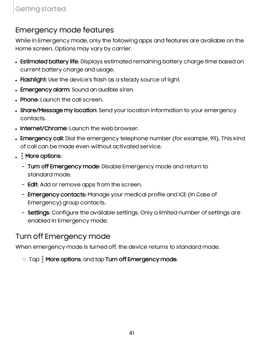 Emergency mode features Turn off Emergency mode