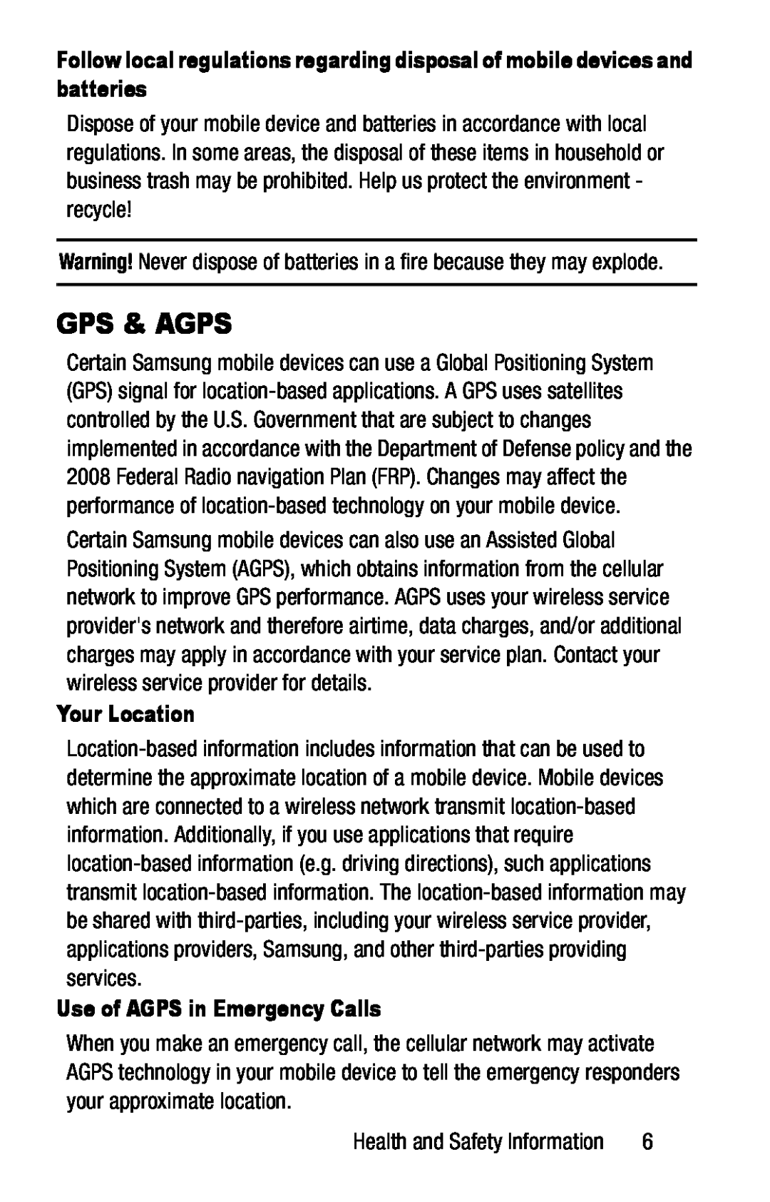 Follow local regulations regarding disposal of mobile devices and batteries Galaxy J1 Pre-Paid Verizon