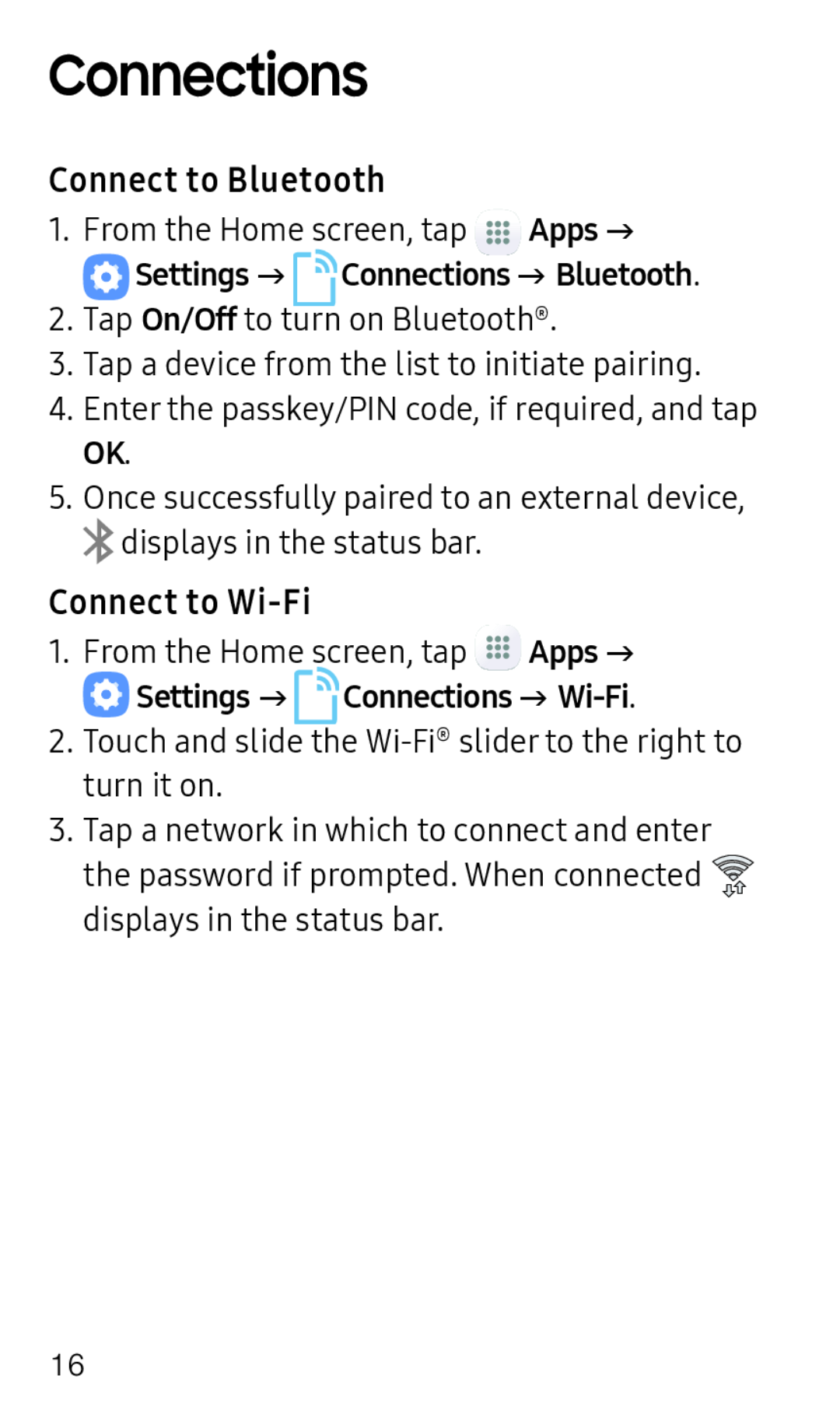 Connect to Bluetooth Connect to Wi-Fi