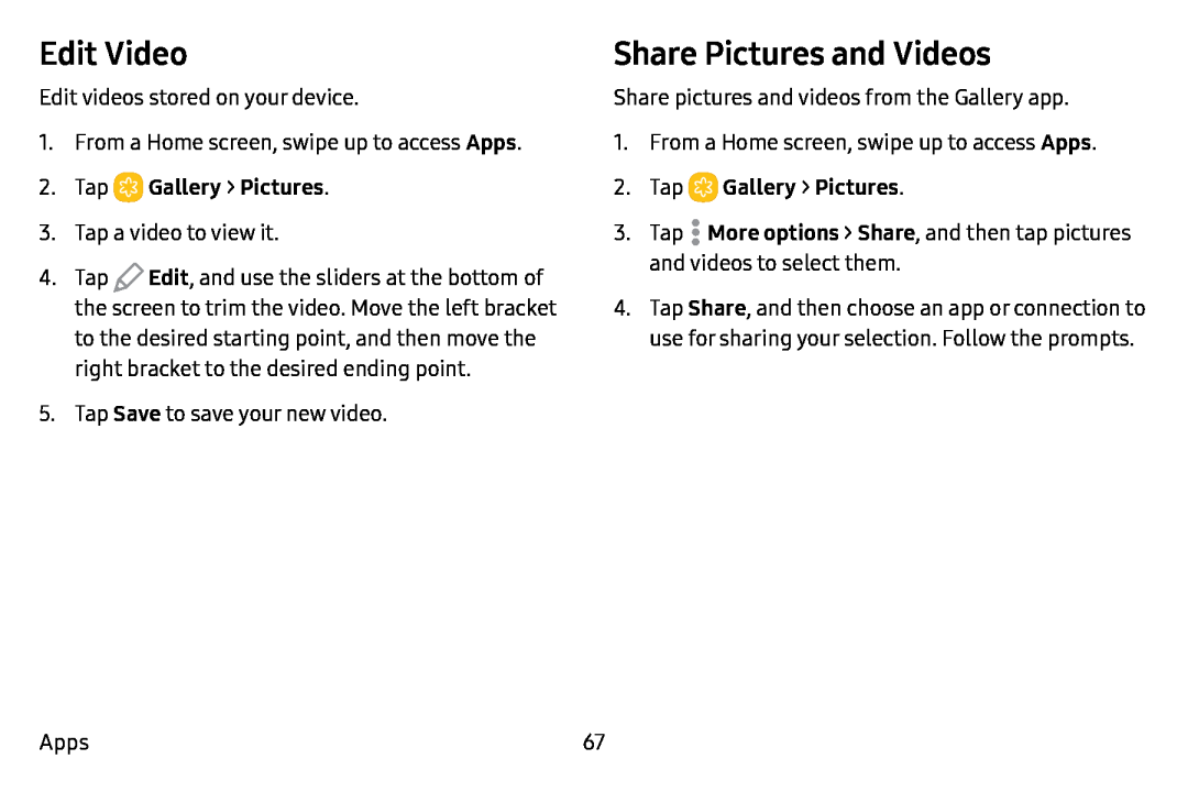 Edit Video Share Pictures and Videos