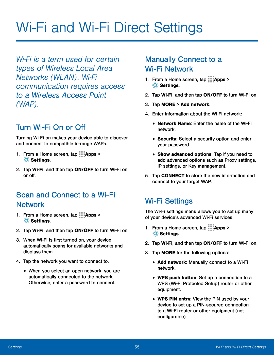 Turn Wi-FiOn or Off Scan and Connect to a Wi-FiNetwork