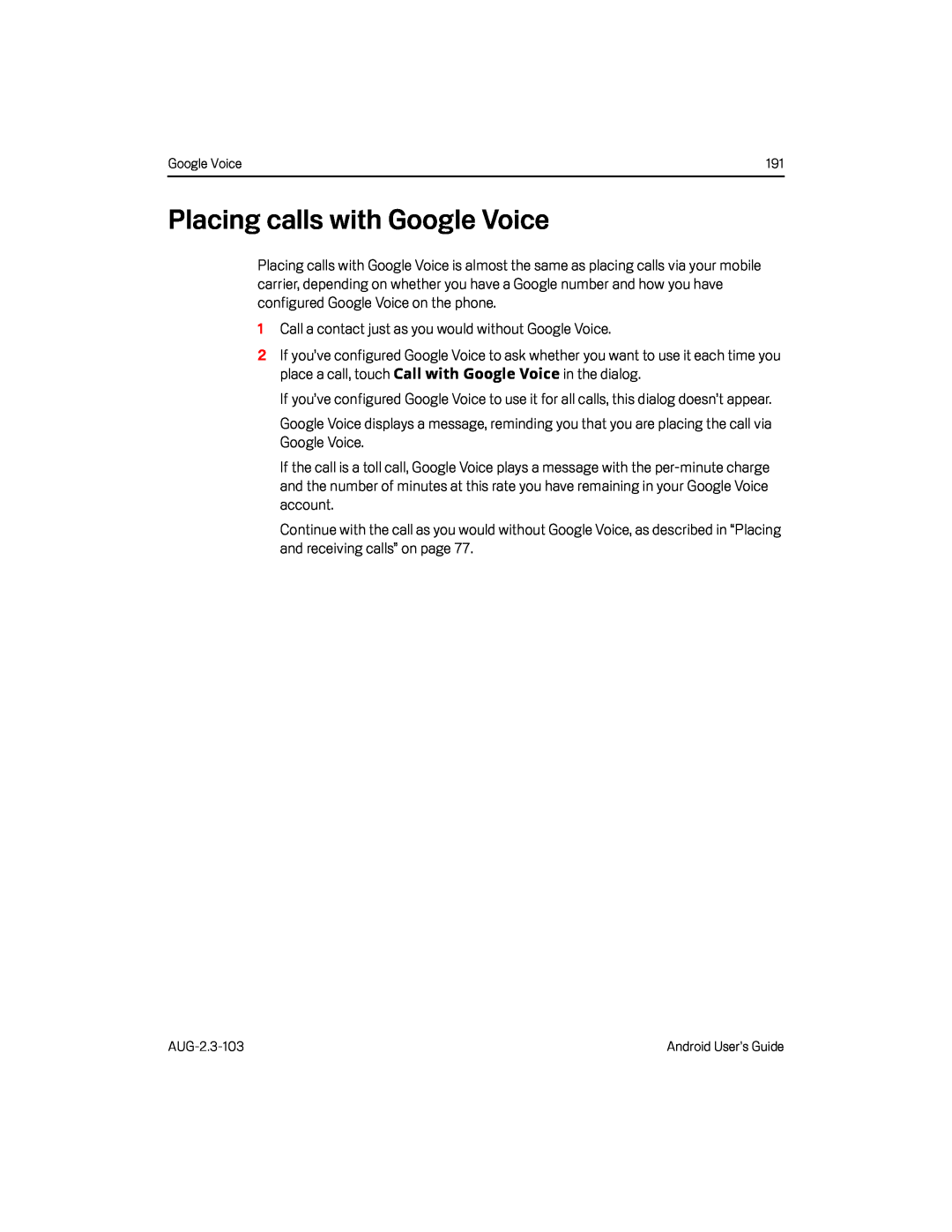 Placing calls with Google Voice Google Nexus S AT&T