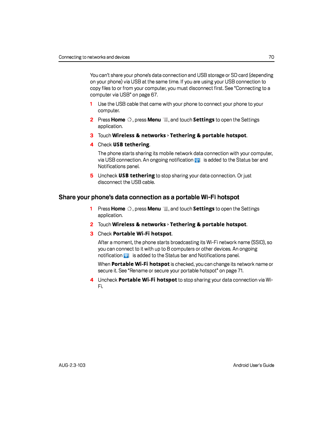 Share your phone’s data connection as a portable Wi-Fihotspot Google Nexus S AT&T