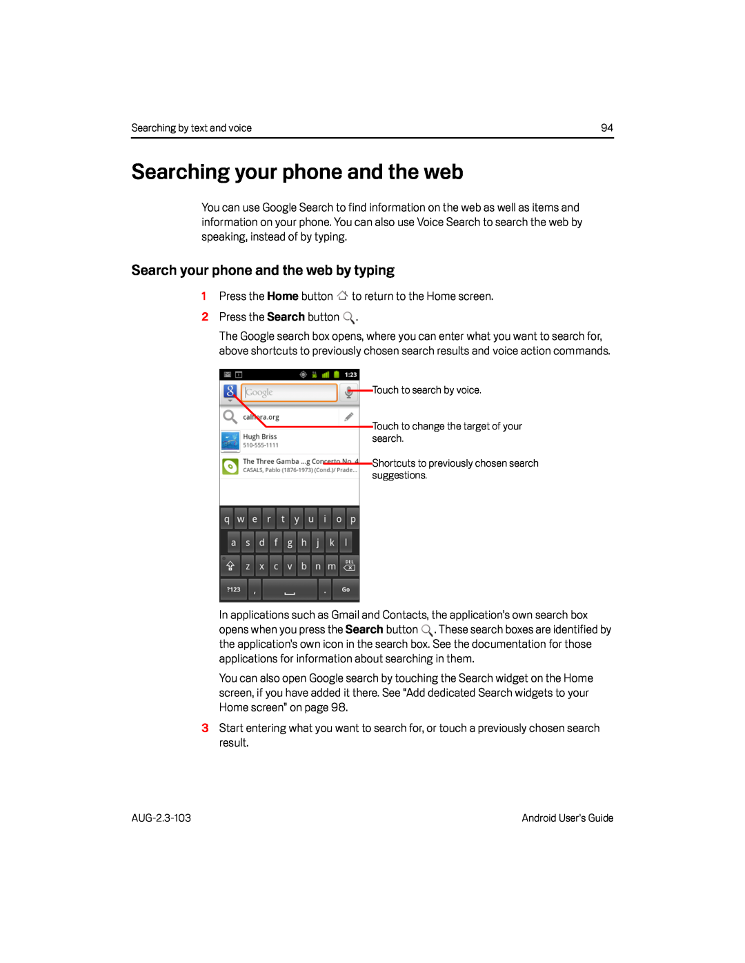 Search your phone and the web by typing Google Nexus S AT&T