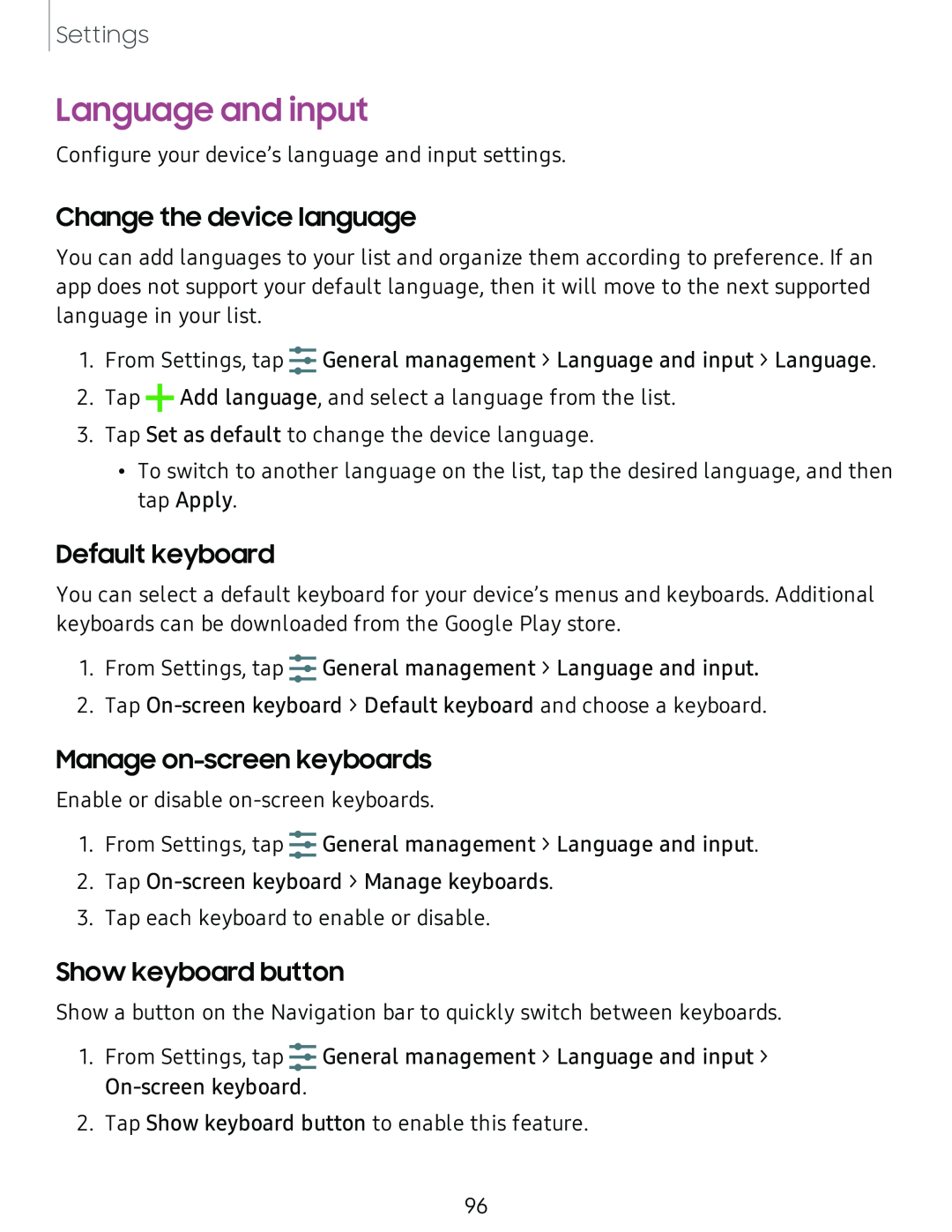 Change the device language Default keyboard