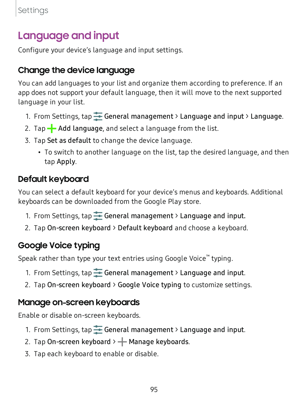 Change the device language Default keyboard