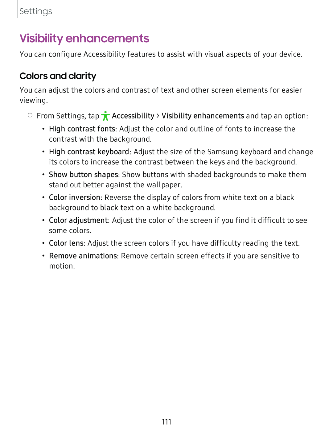 Colors and clarity Visibility enhancements