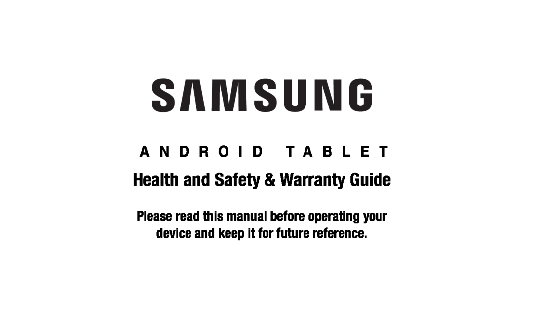 Health and Safety & Warranty Guide Galaxy Tab A 8.0 T-Mobile