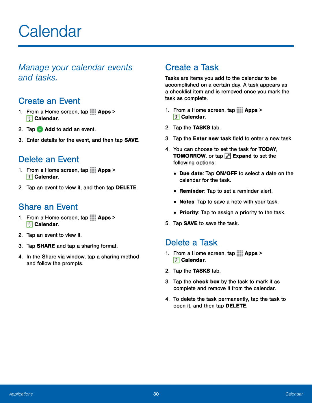 Manage your calendar events and tasks Create an Event