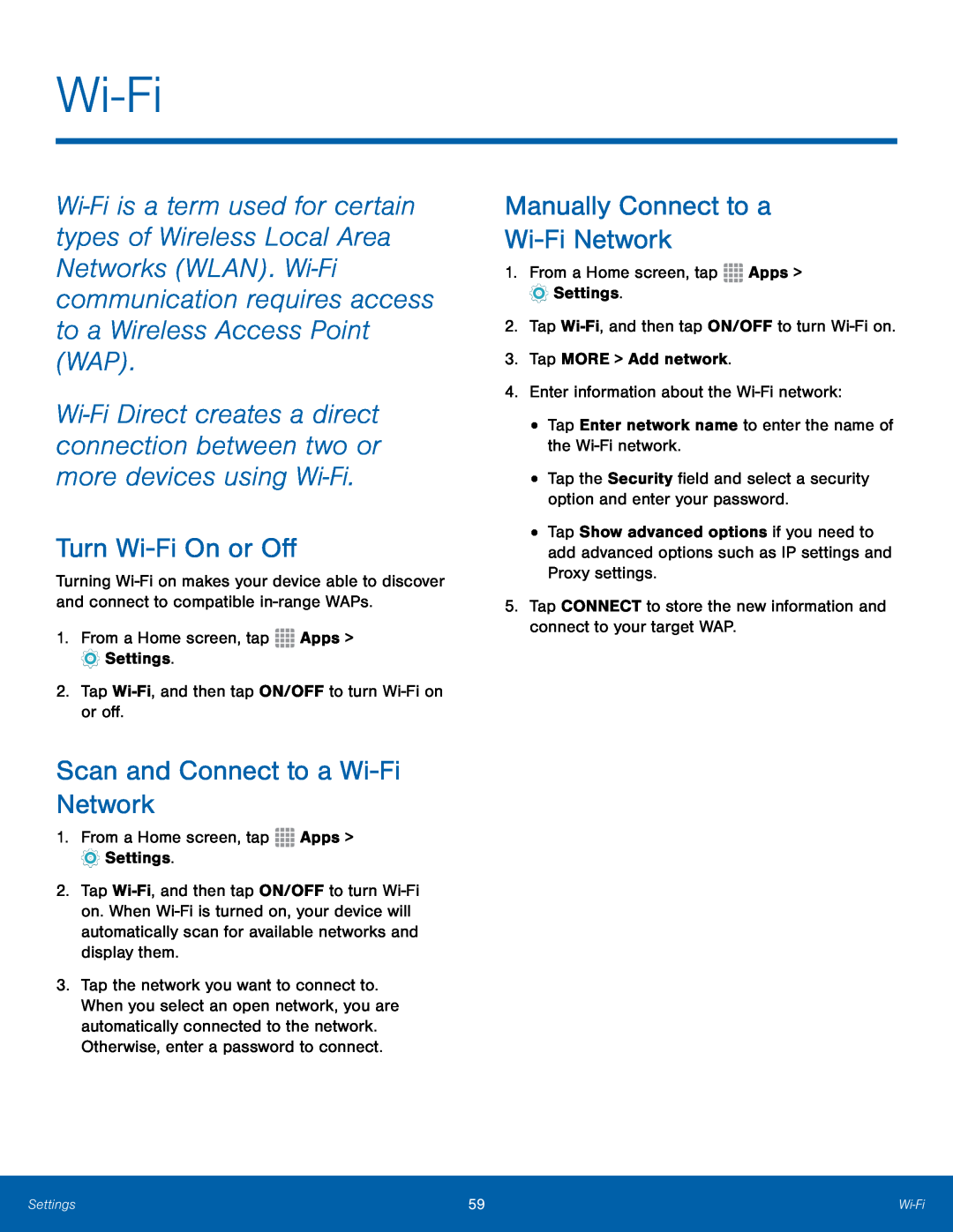 Turn Wi-FiOn or Off Scan and Connect to a Wi-FiNetwork