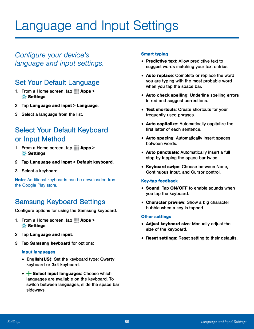 Configure your device’s language and input settings Set Your Default Language