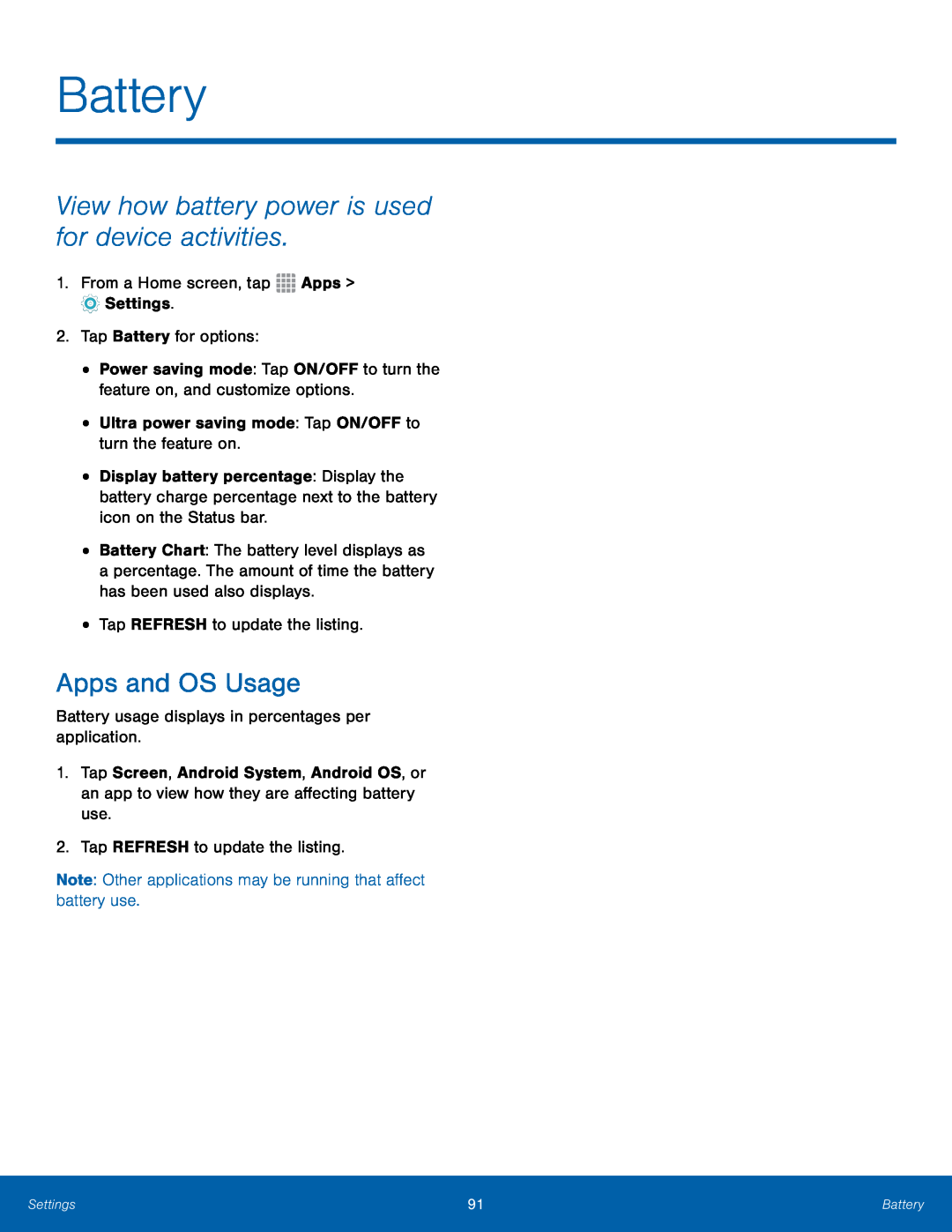 View how battery power is used for device activities Apps and OS Usage