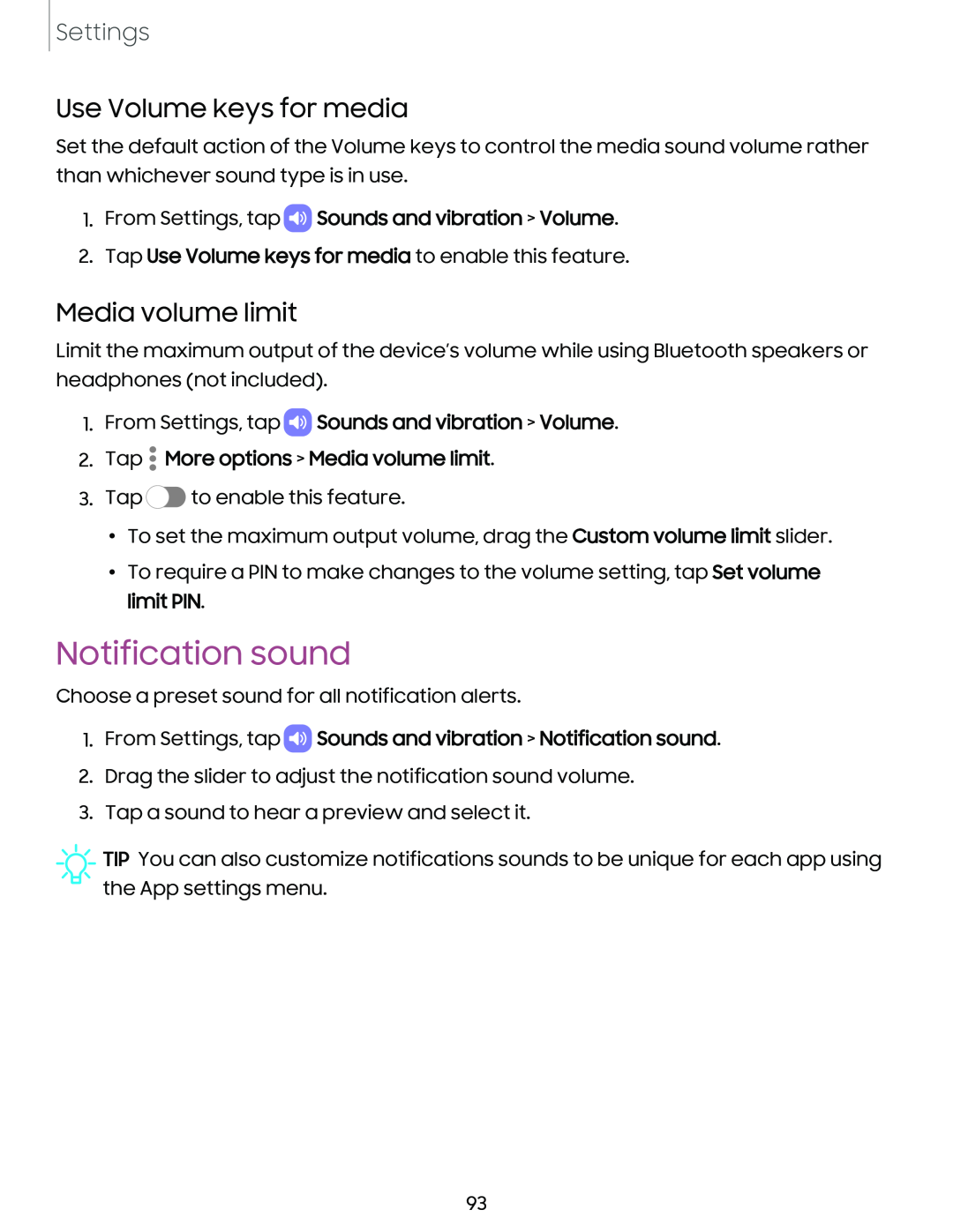 Use Volume keys for media Media volume limit