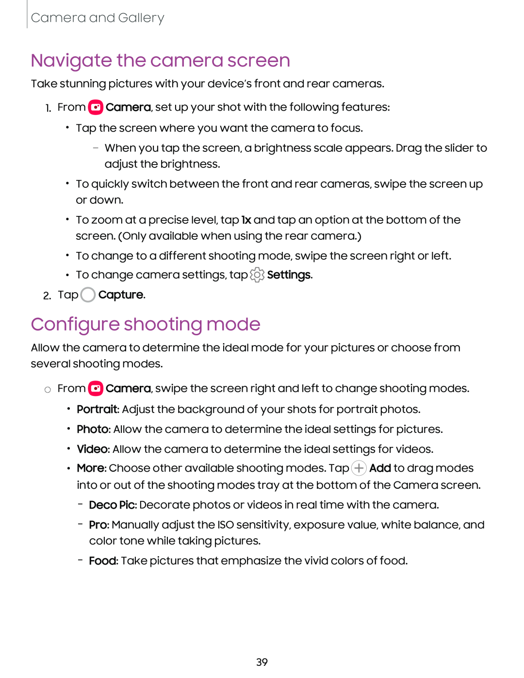 Navigate the camera screen Configure shooting mode