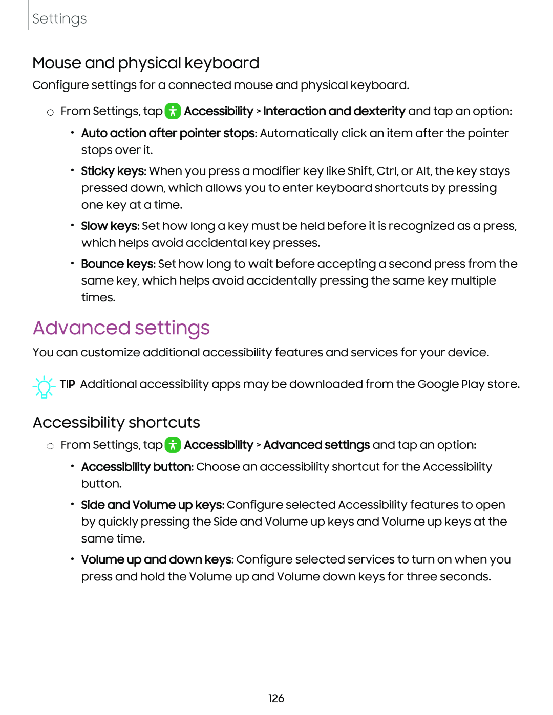 Mouse and physical keyboard Accessibility shortcuts