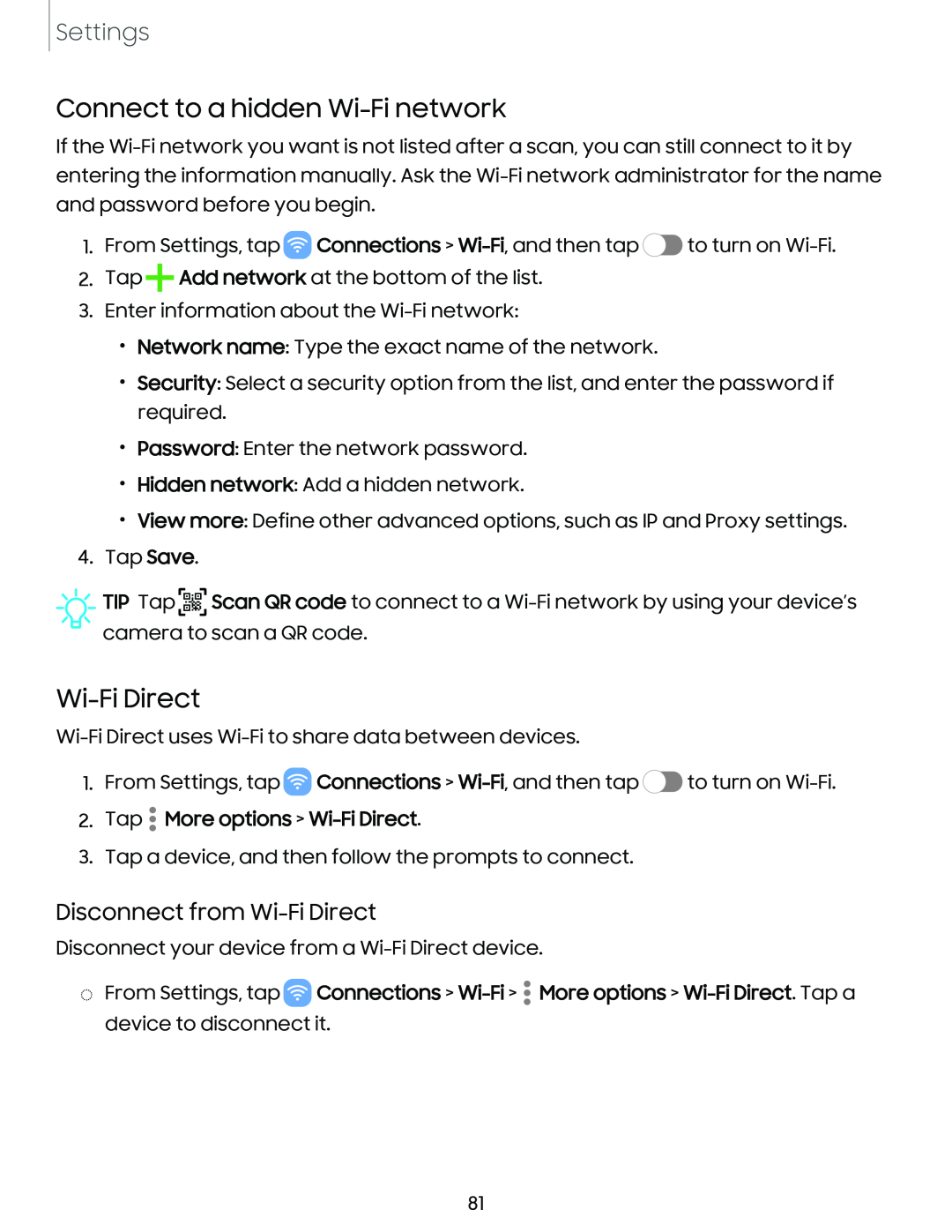 Disconnect from Wi-FiDirect Connect to a hidden Wi-Finetwork