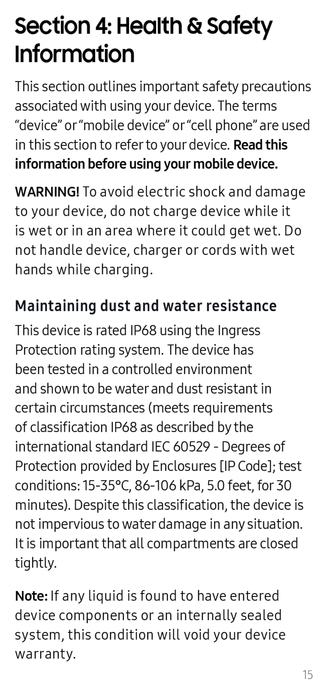 Maintaining dust and water resistance Section 4: Health & Safety Information