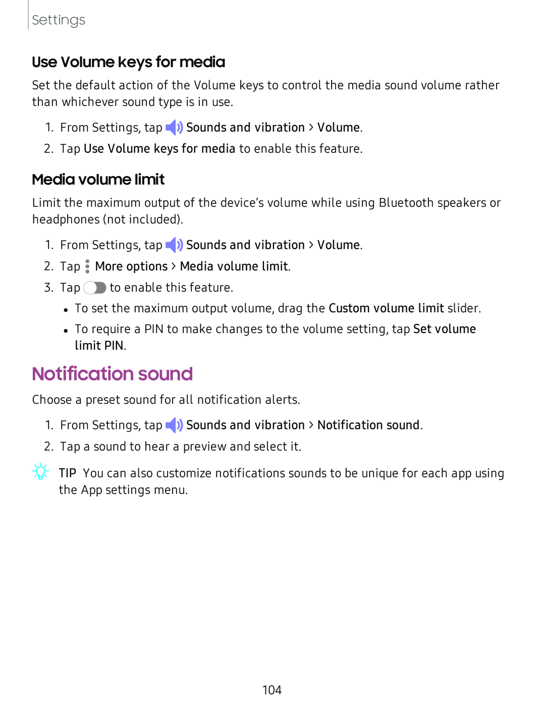 Use Volume keys for media Media volume limit