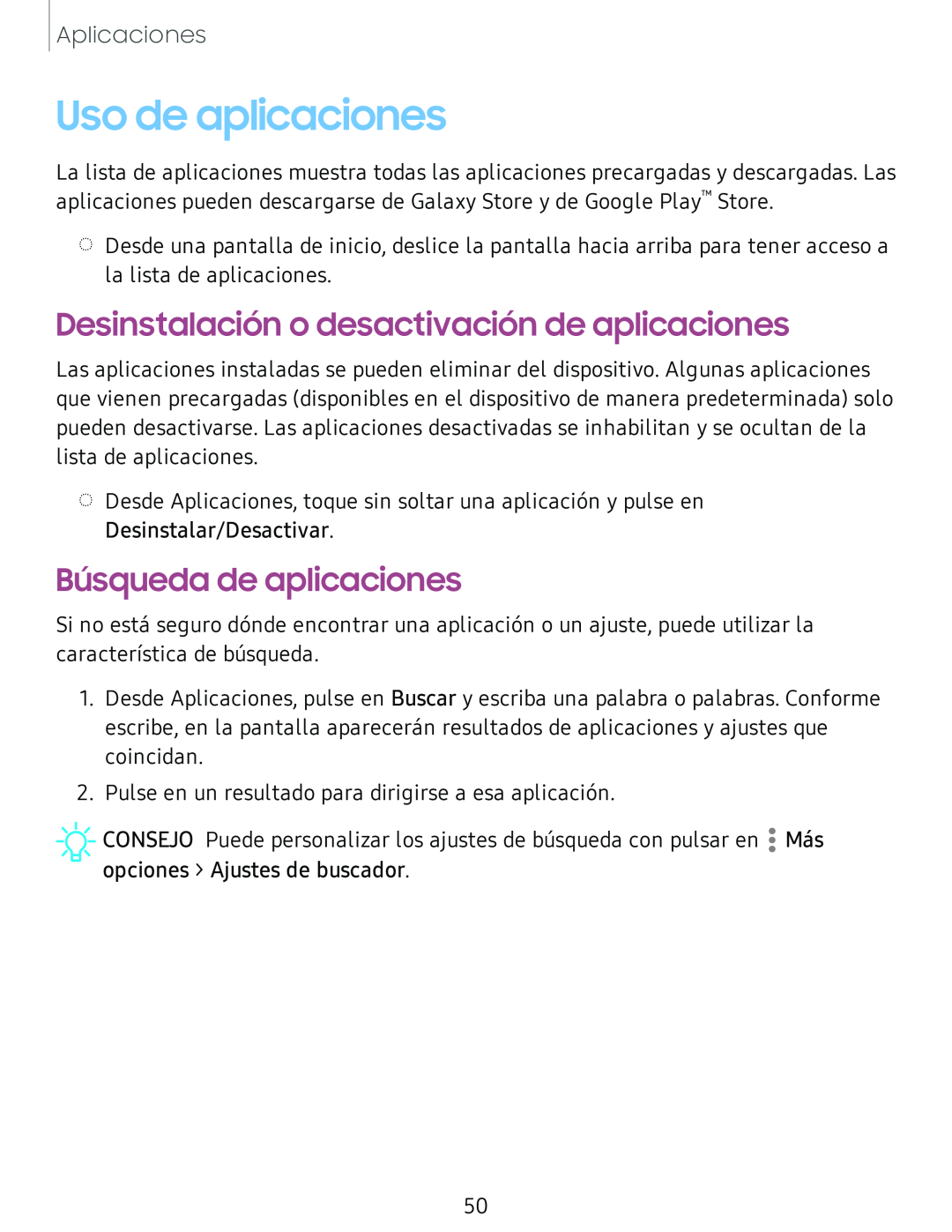 Desinstalación o desactivación de aplicaciones Búsqueda de aplicaciones