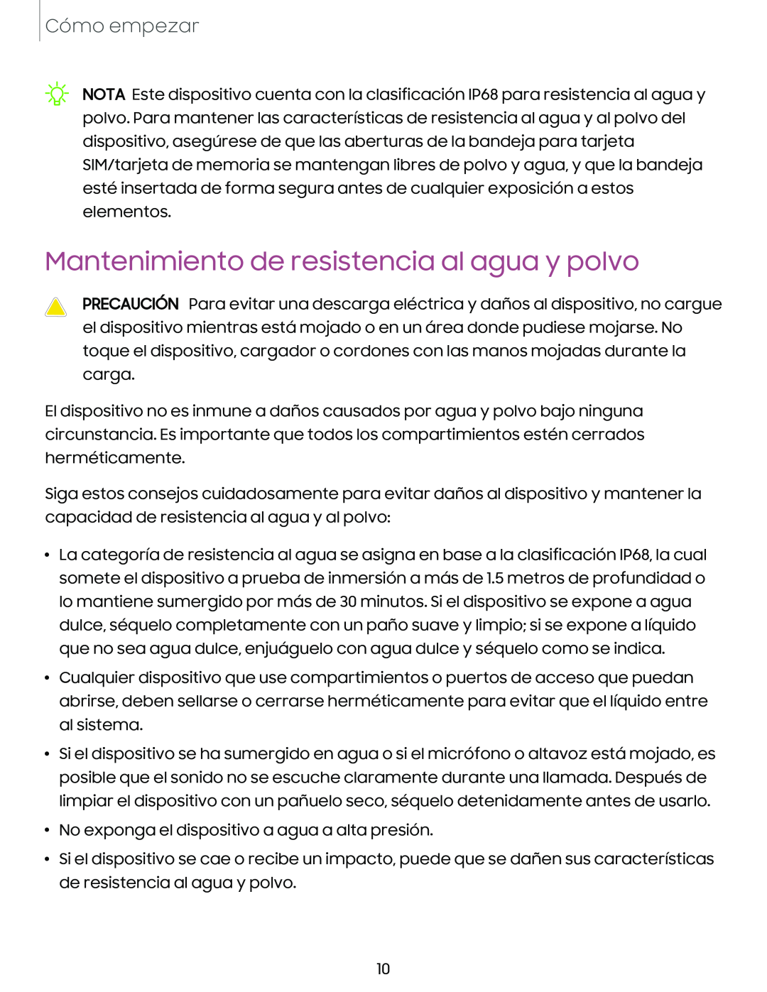 Mantenimiento de resistencia al agua y polvo