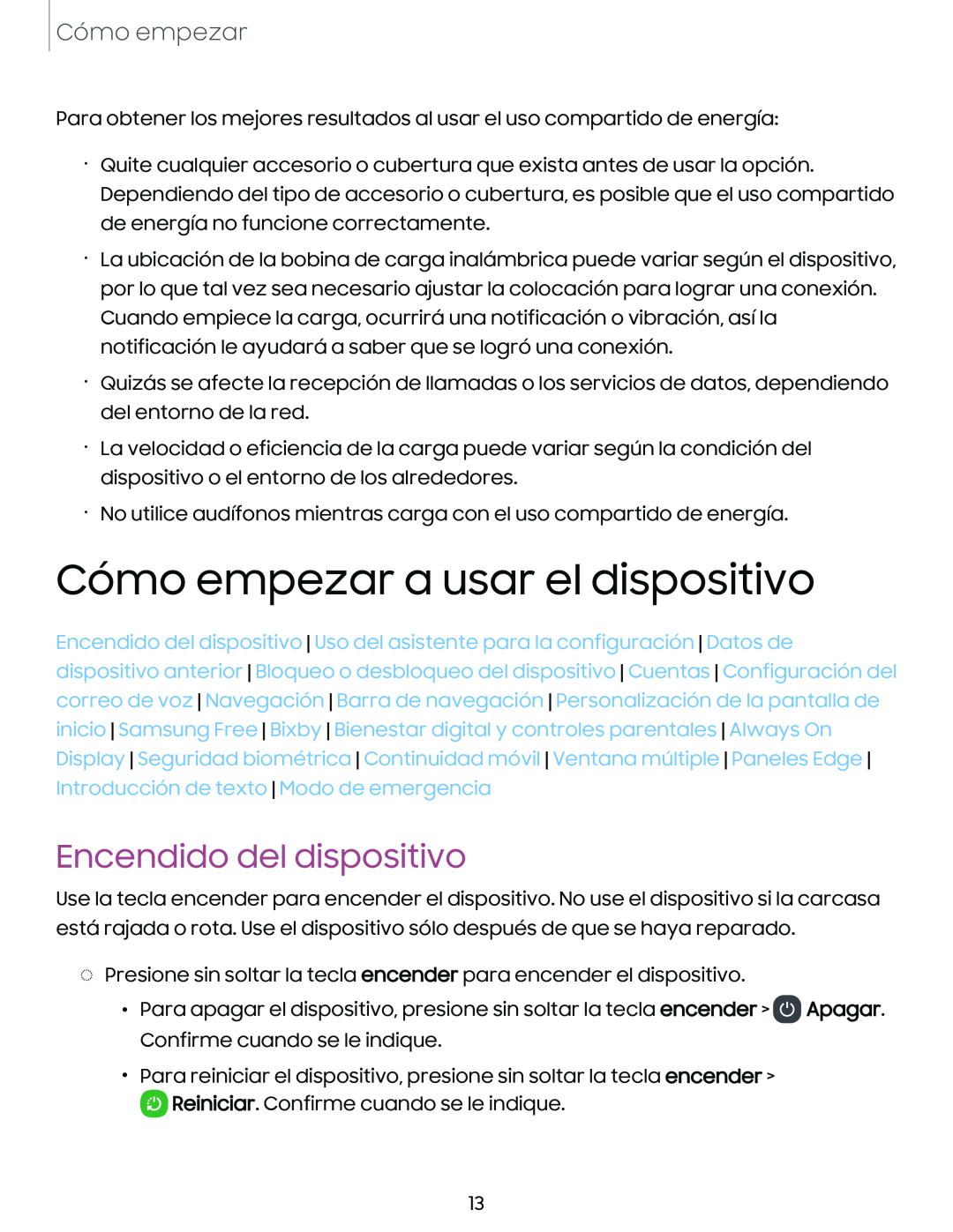 Encendido del dispositivo Cómo empezar a usar el dispositivo