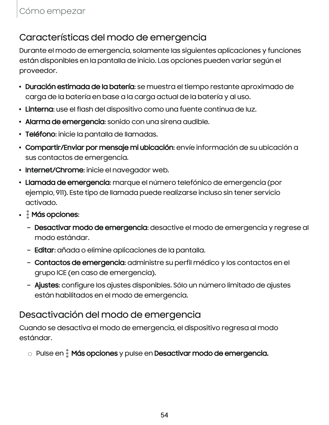 Características del modo de emergencia Desactivación del modo de emergencia