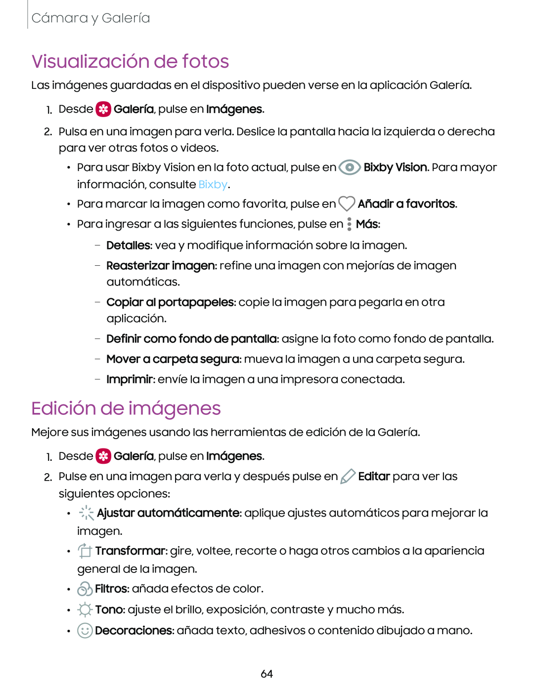 Visualización de fotos Edición de imágenes