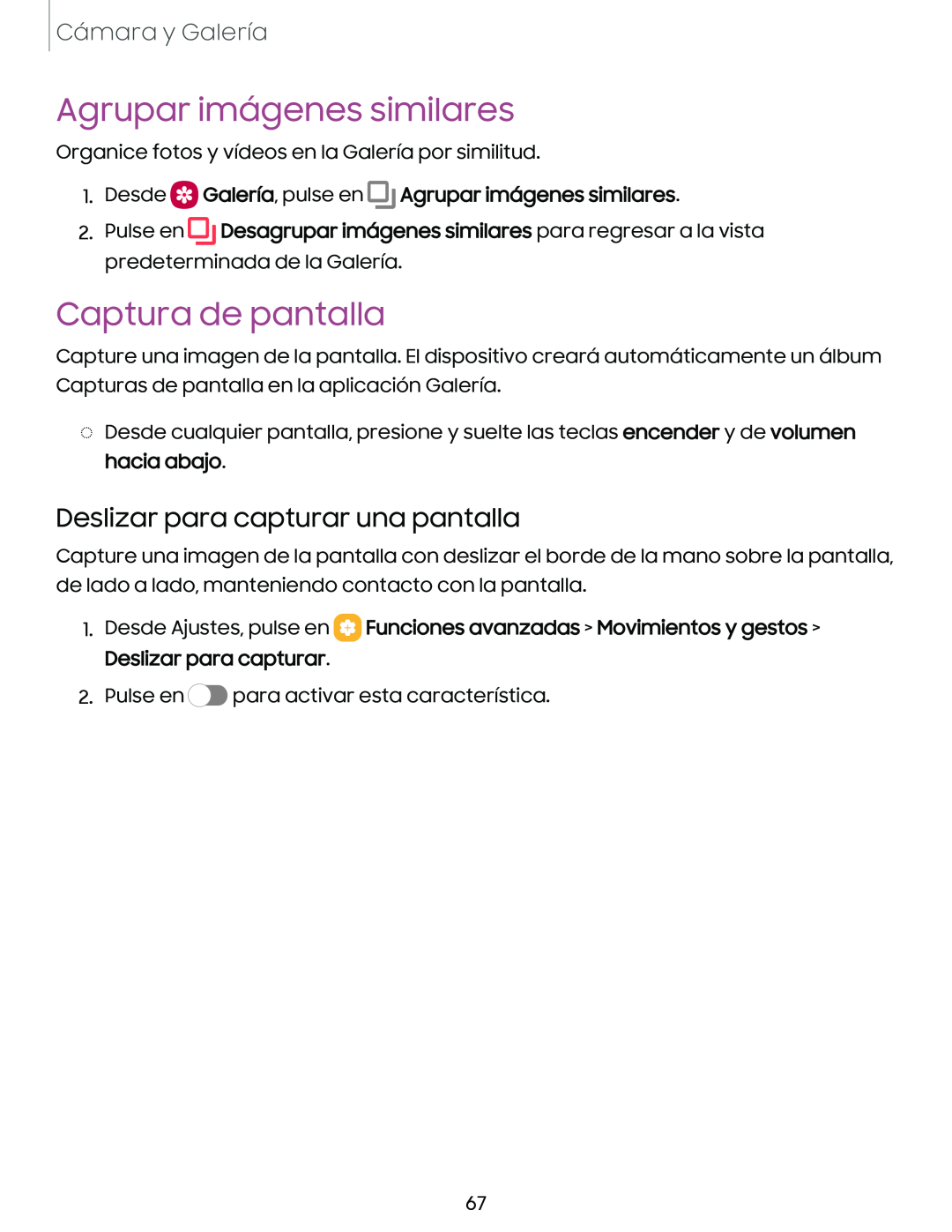 Deslizar para capturar una pantalla Agrupar imágenes similares