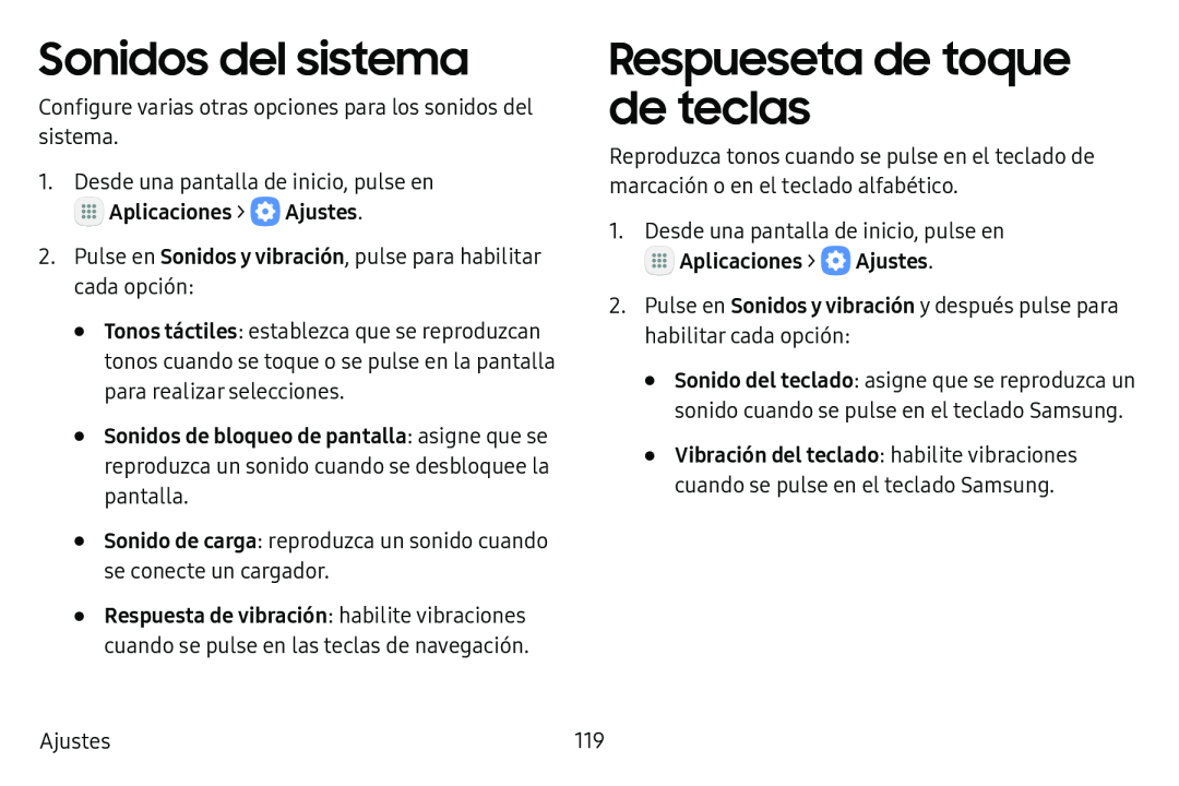 Sonidos del sistema Respueseta de toque de teclas