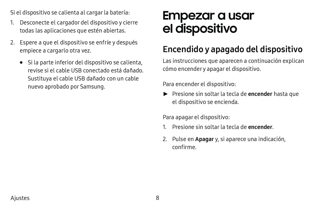 Encendido y apagado del dispositivo Empezar a usar el dispositivo