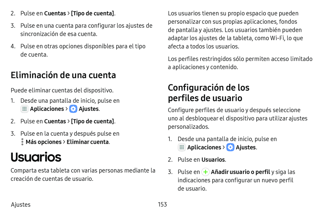 Configuración de los perfiles de usuario Eliminación de una cuenta