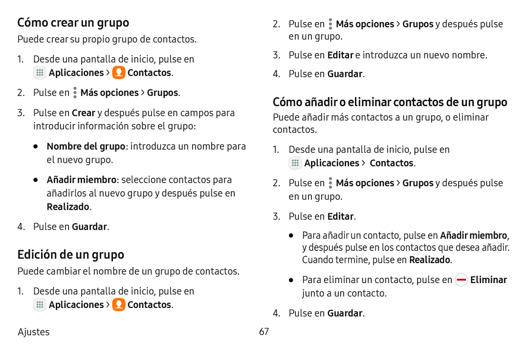 Cómo añadir o eliminar contactos de un grupo Cómo crear un grupo