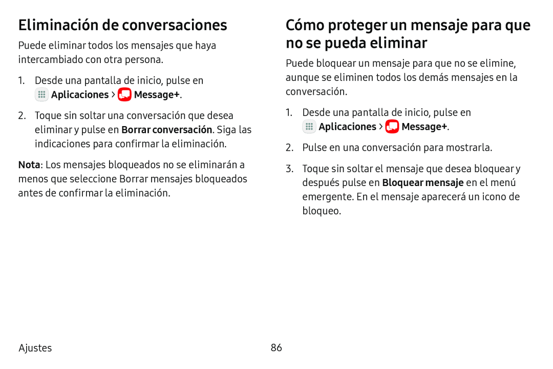 Eliminación de conversaciones Cómo proteger un mensaje para que no se pueda eliminar