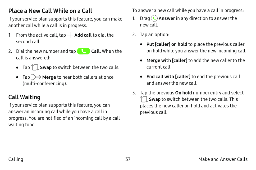 Place a New Call While on a Call Call Waiting