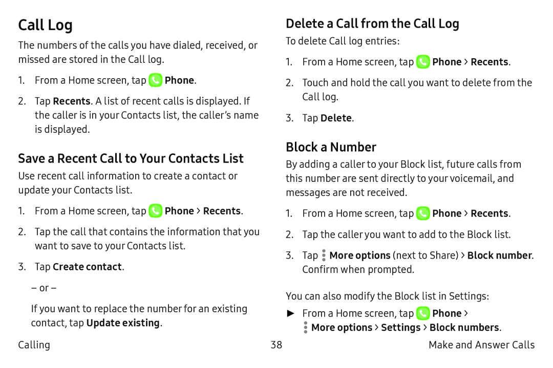 Save a Recent Call to Your Contacts List Delete a Call from the Call Log