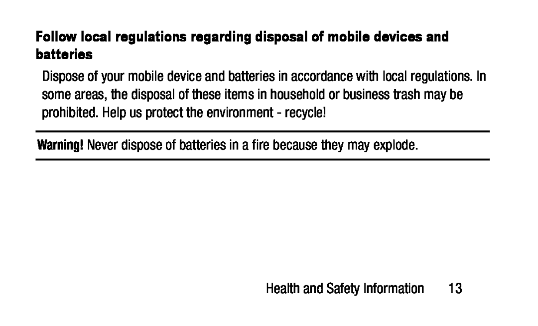 Follow local regulations regarding disposal of mobile devices and batteries Galaxy Tab S2 9.7 Wi-Fi