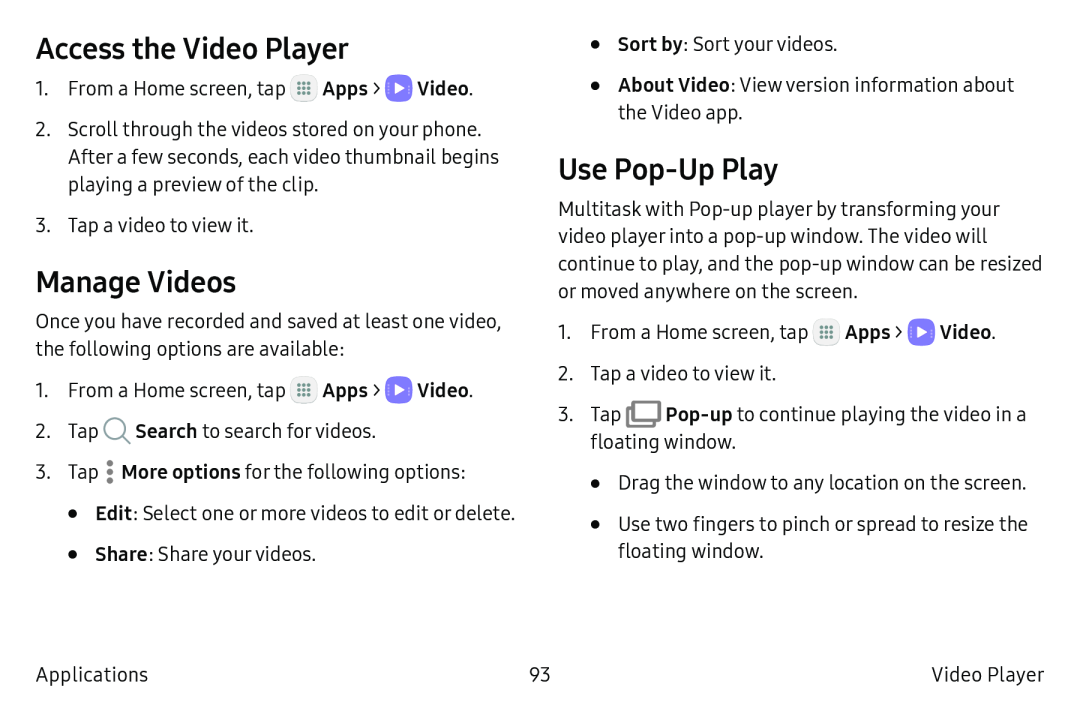 Access the Video Player Manage Videos