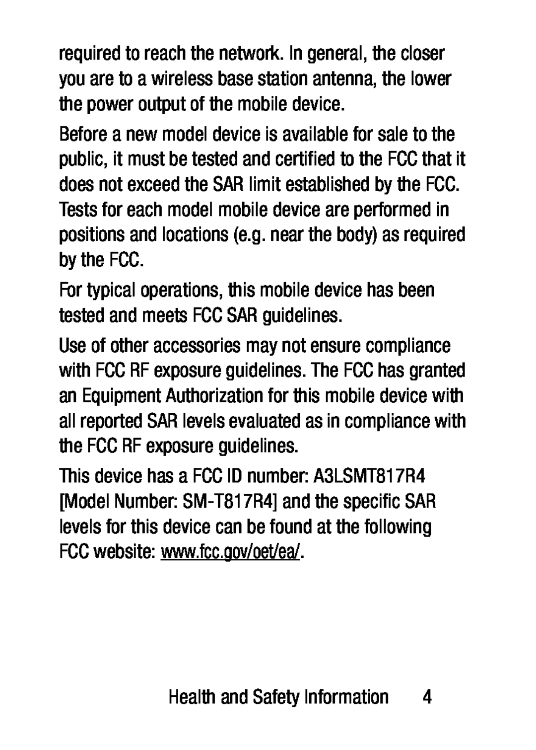 This device has a FCC ID number: A3LSMT817R4 Galaxy Tab S2 9.7 US Cellular