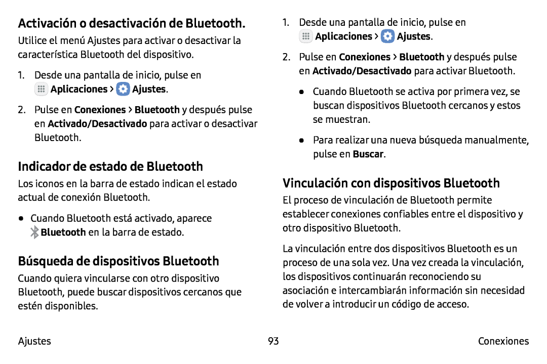 Activación o desactivación de Bluetooth Indicador de estado de Bluetooth