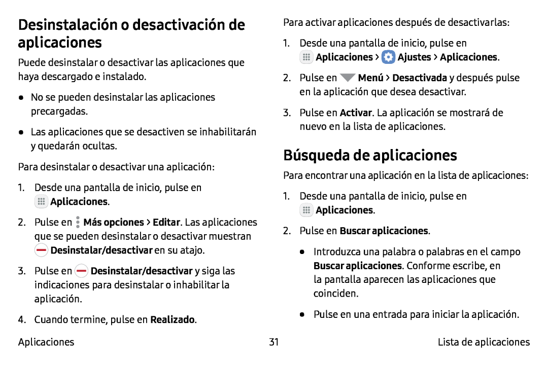 Desinstalación o desactivación de aplicaciones Búsqueda de aplicaciones