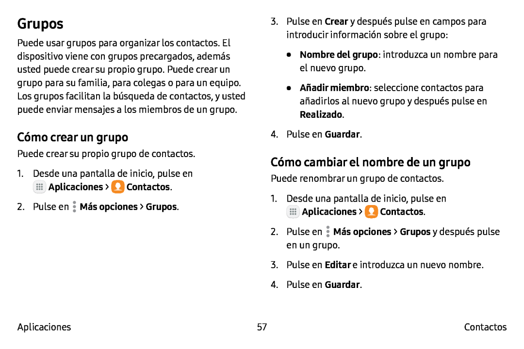 Cómo crear un grupo Cómo cambiar el nombre de un grupo