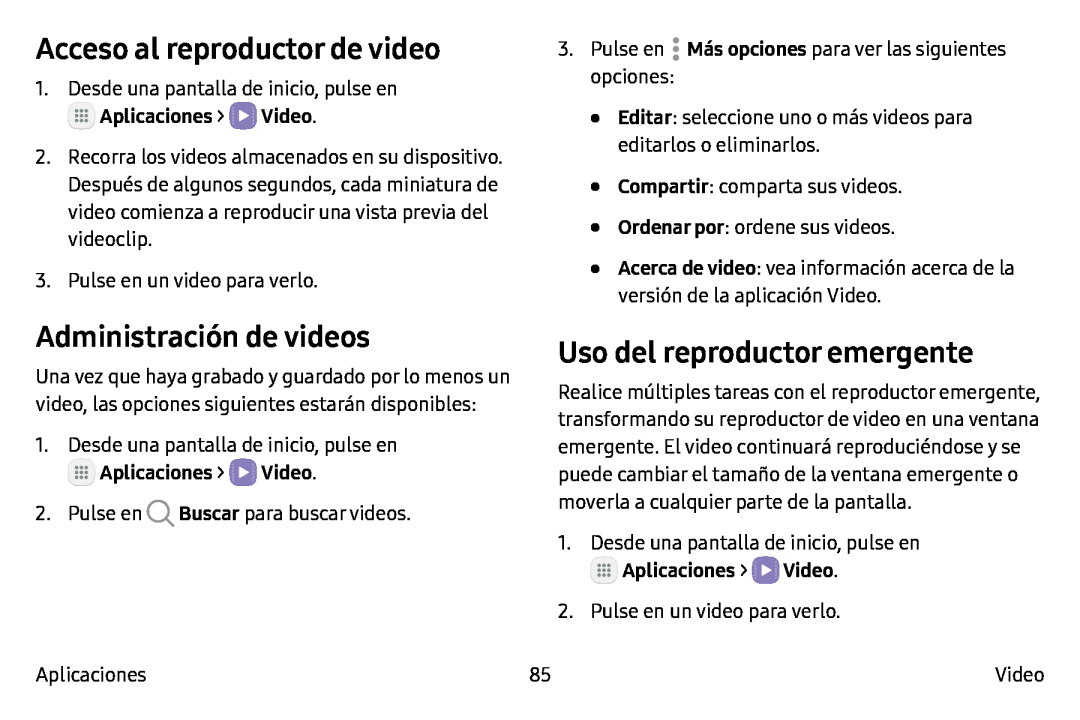 Acceso al reproductor de video Administración de videos