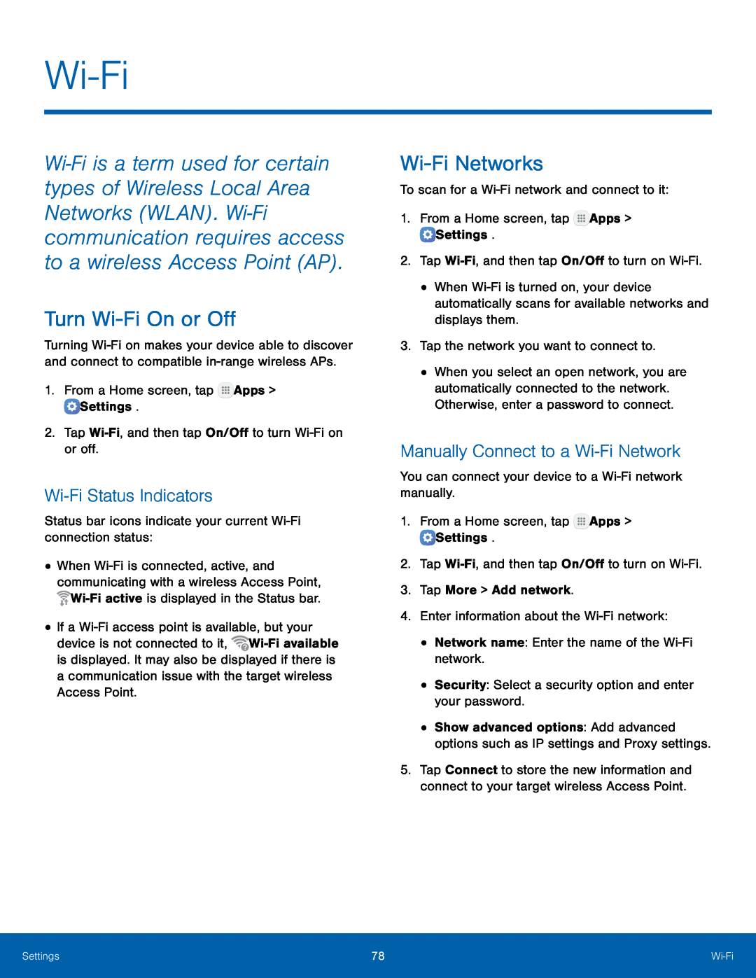 Wi-FiStatus Indicators Manually Connect to a Wi-FiNetwork