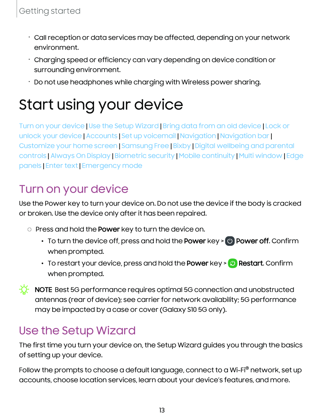 Turn on your device Use the Setup Wizard