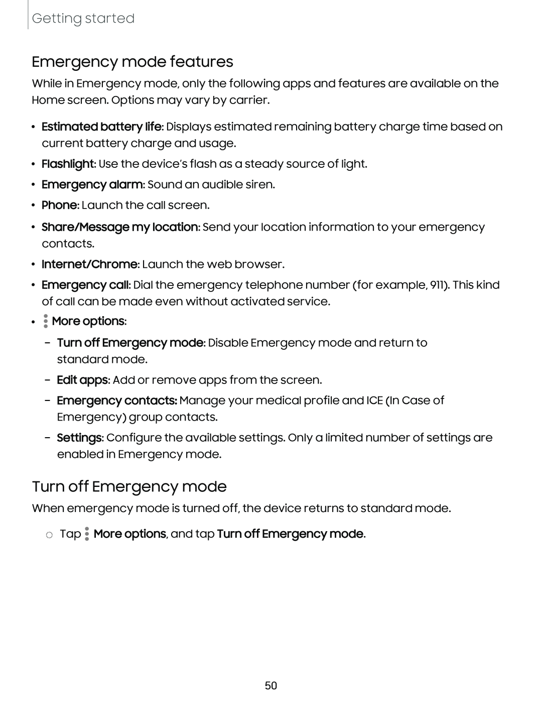 Emergency mode features Turn off Emergency mode