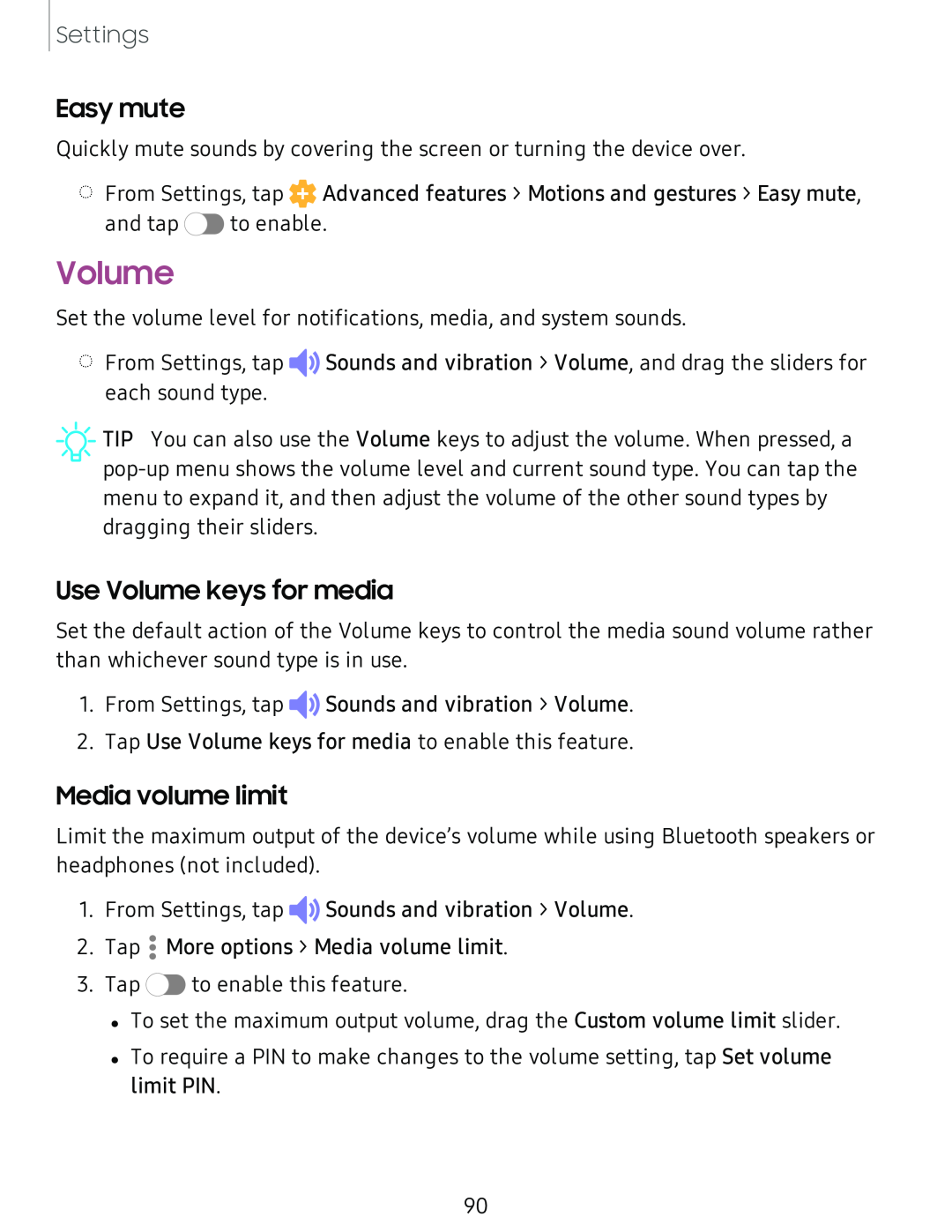 Easy mute Use Volume keys for media