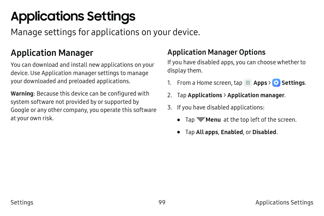 Application Manager Options Manage settings for applications on your device