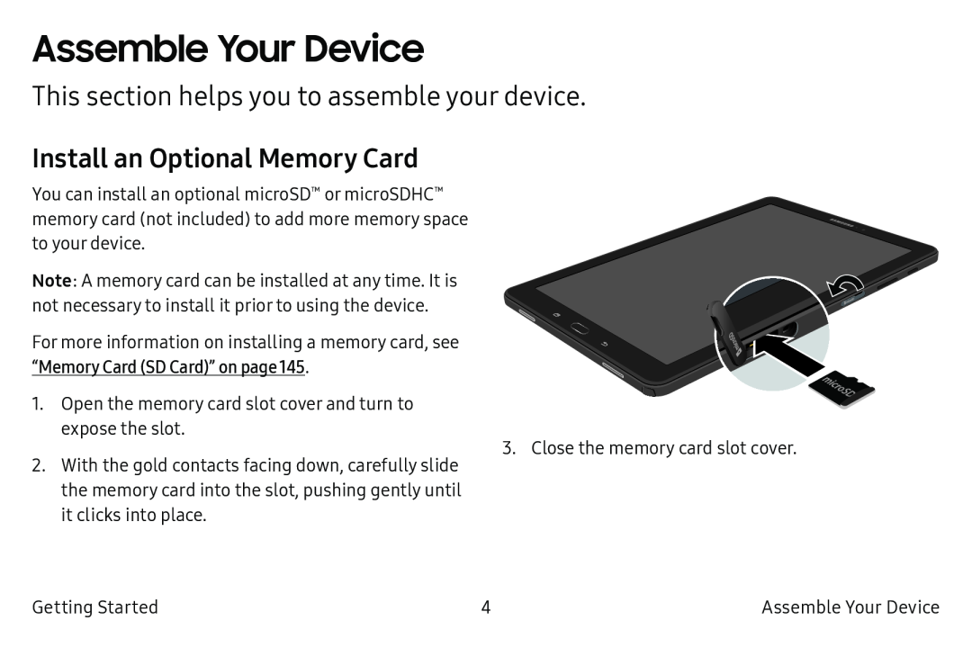 This section helps you to assemble your device Install an Optional Memory Card