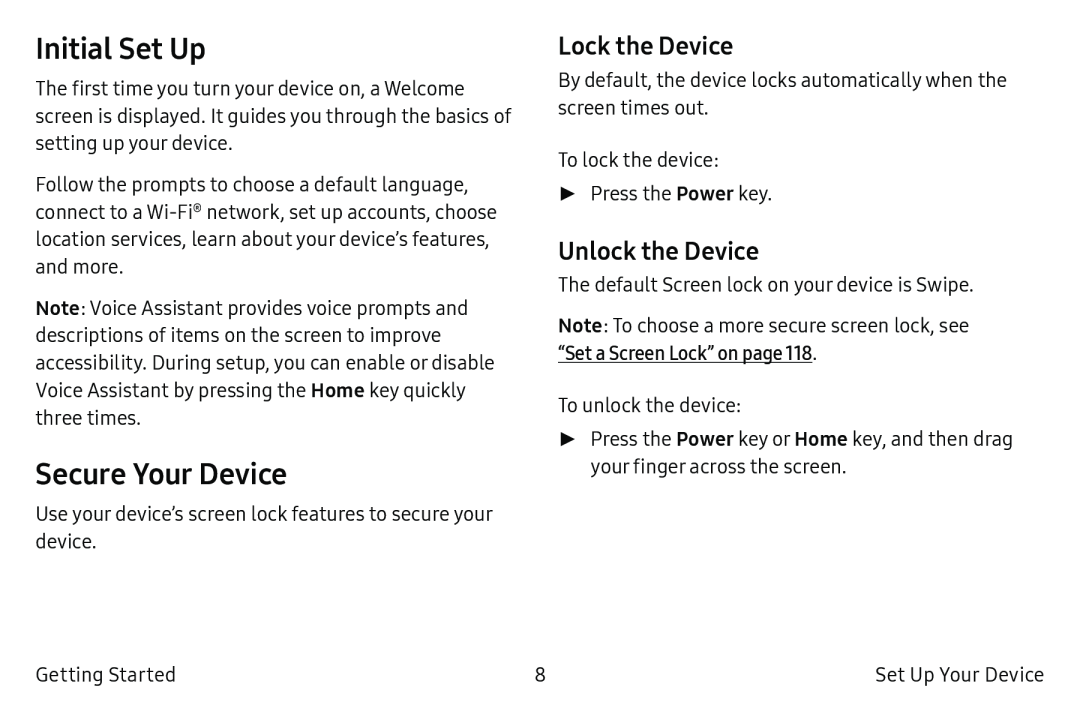 Lock the Device Unlock the Device